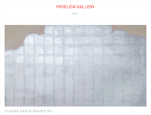 Tablet Screenshot of froelickgallery.com